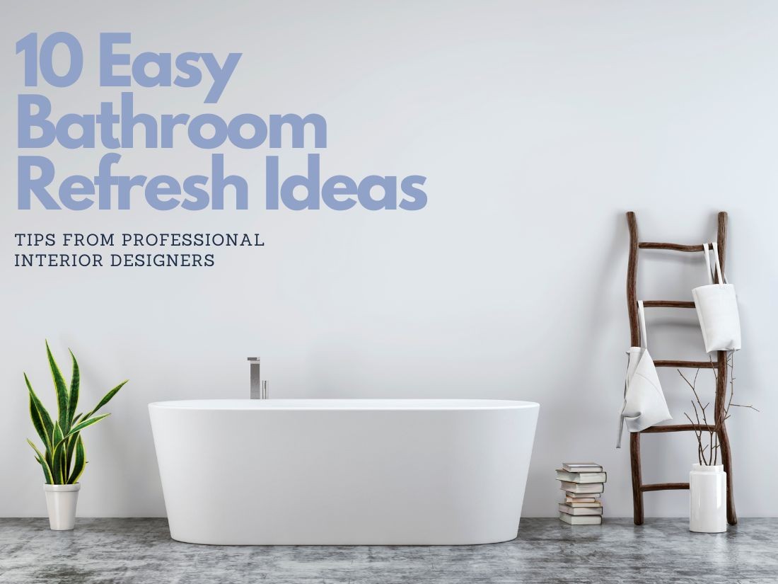 10 Easy Bathroom Refresh Ideas | Transform Your Space with Simple Updates