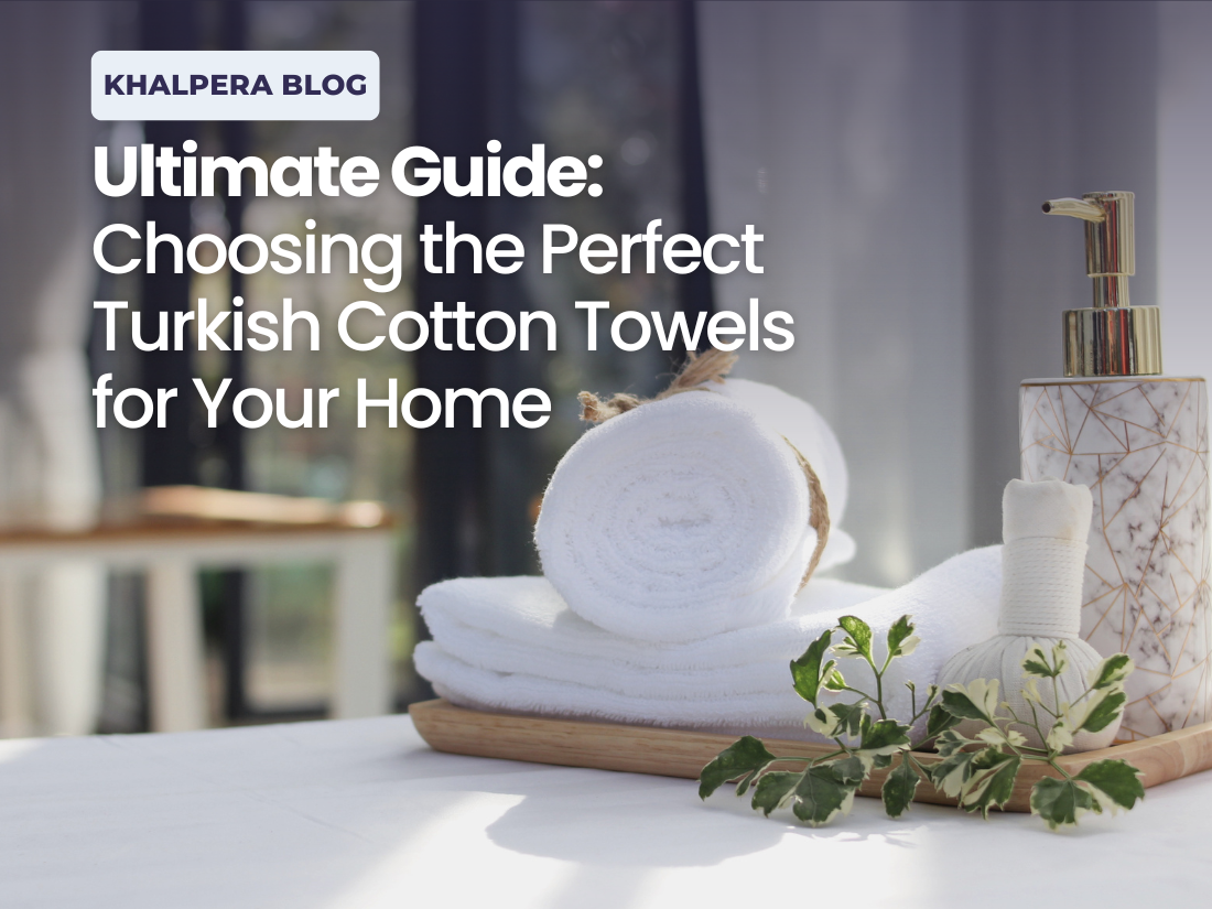 The Ultimate Guide to Choosing the Perfect Turkish Cotton Towels for Your Home